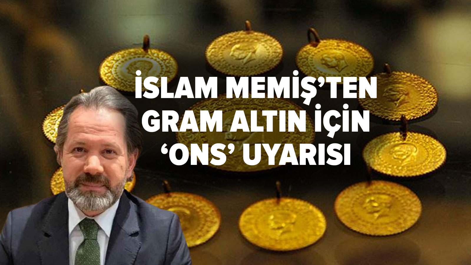 AVERTISSEMENT «OUNCE» pour Gram Gold d'Islam Memiş