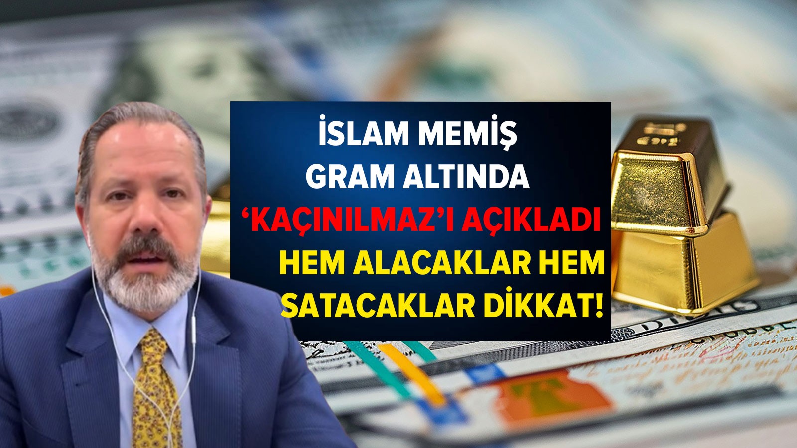 L'islam a expliqué ce qui est «inévitable» sous le gramme de Memiş