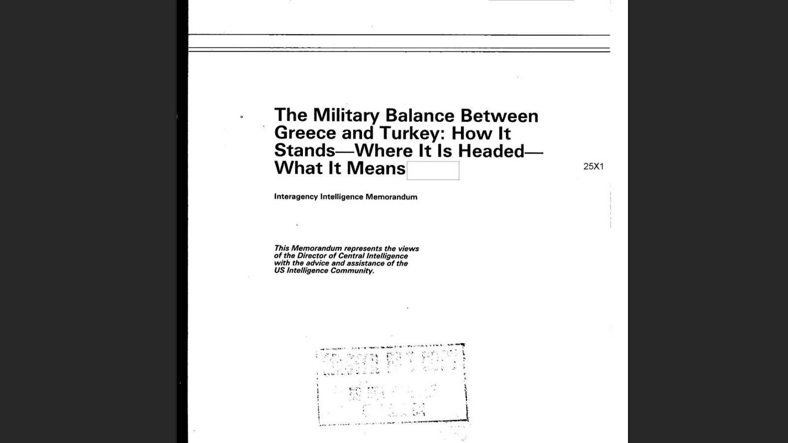 C'est ce qui ressort des documents de la CIA, la peur des USA c'est la guerre gréco-turque